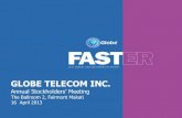 GLOBE TELECOM INC. · $790Mn network and IT transformation program – our largest infrastructure commitment to date. Significantly improve network quality Anticipate surge in voice
