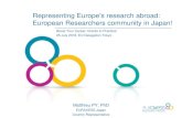 Representing Europe's research abroad: European Researchers … · 2016. 9. 6. · In Japan, EURAXESS (1 p. full time!): 1- Provides regular, tailored and reliable information (funding,