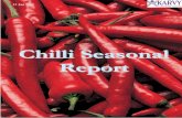 Chilli Seasonal Report - Karvy Commodities · country coupled with lower crop expectation in other major producing boosted the export opportunities for India. According to spice board
