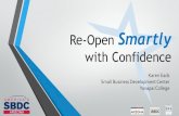 New Re-Open Smartly with Confidence · 2020. 6. 17. · Re-Open Smartly with Confidence. Karen Eads. Small Business Development Center. Yavapai College. ... Travel and Entertainment.