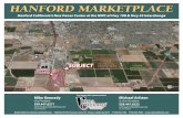 HANFORD MARKETPACE€¦ · • Kings and Tulare counties are the Ag Capitals of the World • The Hanford Marketplace will offer customers Regional and National Tenants which are