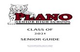 CLASS OF 2021 SENIOR GUIDE - Plano Independent School ...€¦ · Plano Senior High School Profile RANK IN CLASS/COURSE AVERAGING ... 70 3.0 2.5 2.0 1.5 1.0 ... CORRESPONDENCE AND