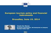 European tourism policy and financial instruments ... · European tourism policy and financial instruments Bruxelles, June 19, 2014 Cinzia De Marzo European Commission, DG Enterprise