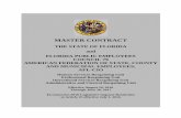 MASTER CONTRACT - DMS...2016/08/23  · Fiscal Year 2016-17 State of Florida & AFSCME Master Contract Successor Agreement 5 provided however, that the President or a member of the