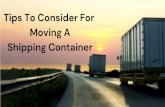 Tips To Prepare For Manoeuvring A Shipping Container