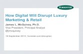 How Digital Will Disrupt Luxury Marketing & RetailSep 06, 2013  · Digital Disruption is happening here They become digital disruptors “When companies adopt technology, they do