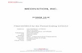 New MEDIVATION, INC. - Annual report · 2016. 11. 18. · table of contents medivation, inc. 2012 annual report on form 10-k table of contents i page part i item 1. b usiness 2 item