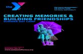 CREATING MEMORIES & BUILDING FRIENDSHIPSfacewebsites.com/campanelliymca/site_files/editor_files/image/file/... · 9 July 29 – Aug 2 Dinosaur Week 9 Sci Tech Museum 10 Aug 5 –