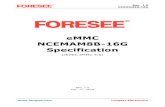 eMMC NCEMAM8B-16G Specificationfiles.pine64.org/doc/datasheet/pine64/E-00517 FORESEE...- Page 2 - Rev. 1.0 NCEMAM8B-16G Longsys Electronics 5. Product Specifications 5.1 Performance
