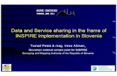 Data and Service sharing in the frame of INSPIRE ...inspire.ec.europa.eu/events/conferences/inspire... · Slovenia on the map of Europe Home of 2.036.541 inhabitants Area of 20.273