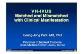 VH-IVUS Matched and Mismatched with Clinical Manifestation · Patient with UA. CardioVascular Research Foundation Asan Medical Center ... Vulnerable Plaque in VH-IVUS ? CardioVascular