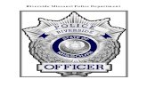 Riverside Missouri Police Department · community located northwest of downtown Kansas City, Missouri in southern Platte County. In addition to providing services to residential and