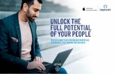 UNLOCK THE FULL POTENTIAL OF YOUR PEOPLE · business priorities to designing solutions and delivering deployments, ... mobile device management and enterprise mobility management