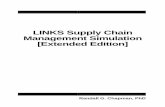 LINKS Supply Chain Management Simulation · Title: LINKS Supply Chain Management Simulation Author: Randall G. Chapman Created Date: 1/13/2020 5:46:29 PM