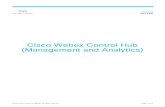 Cisco Webex Control Hub (Management and Analytics)...Analytics Cisco Webex Control Hub Analytics provides usage trends and valuable insights that can be used to help with strategies