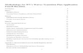 Methodology for WV's Waiver Transition Plan Application ......November 26, 2014 to December 26, 2014, June 13, 2016 through July 13, 2016, July 1, 2018 through July 31, 2018 and to