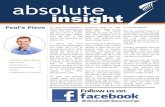 absolute insight€¦ · Invisalign 4 Private Insurance, is it worth It?4 absolute insight Continued page 2 all coming together. We are looking forward to some space to move and also