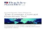 BuckleySandler Desk Reference The Foreign Corrupt ... · Foreign Corrupt Practices Act/Anti-Corruption Practice BuckleySandler’s FCPA/Anti-Corruption practice offers the full range