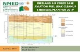 KIRTLAND AIR FORCE BASE AVIATION FUEL LEAK CLEANUP ......Apr 25, 2019  · Collaboration – Engaging communities and interested stakeholders in environmental decision-making. 4. Compliance