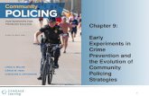 Chapter 9: Early Experiments in Crime Prevention and the ...PHILADELPHIA FOOT PATROL EXPERIMENT •Focus on place based policing •Police resources directed at hot spots •Foot patrol
