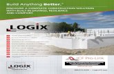 Build Anything Better - LogixICF ICF...Other ICF brands force builders to do it backwards — and waste a tremendous amount of time and money building their complicated rebar patterns