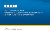 A Toolkit for Better Communication and Collaboration/media/HDICorp/Files/Sponsored/Q12017... · HDI: A Toolkit for Better Communication and Collaboration 3 The Importance of Communications