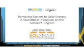 Barriers to Solar Energy: A Roundtable Discussion on the ......A Roundtable Discussion on the SolSmartProgram Jack Morgan Program Manager jmorgan@naco.org 202‐942‐4274 SolSmart