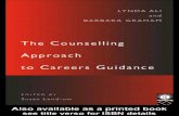 The counselling approach to careers guidance · 2019. 3. 27. · 2 Introduction to counselling in careers guidance ... degree course is advice from parents. Other informal sources