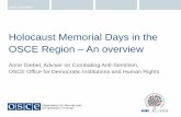 Holocaust Memorial Days in the OSCE Region An overview€¦ · Overview of HMDs in the OSCE region 37 participating States have established an official Holocaust Memorial Day for