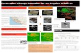 Forestation hange Detection in Los Angeles Wildfires · Forestation hange Detection in Los Angeles Wildfires ackground Wildfire is one of the most disastrous event around the world,