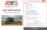 AWS PARTS BOOK · 2018. 5. 16. · Western Canada: Via DHL ground collect Ontario: Cardinal Couriers Collect *Western US Orders: Shipped from Agrabase warehouse in Minot, ND via Speedy