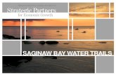 Saginaw Bay Water Trails · Point Au Gres Park Improvements. Implementation Projects Underway • Hampton Township kayak launch (SBWT signage) • City of Au Gres –Harbor of Refuge