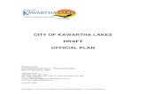 CITY OF KAWARTHA LAKES DRAFT OFFICIAL PLAN1.5. Planning for the City of Kawartha Lakes In preparing for the amalgamation to create the City of Kawartha Lakes, a Transition Board was