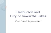 Haliburton and City of Kawartha Lakes...City of Kawartha Lakes Our CANS Experiences What the morning looks like 10:00am Marg - brief introduction of CANS tool, what it is, what it