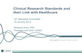 Clinical Research Standards and their Link with Healthcare · (SDTM) •Study Data •Lab Data •Study Design Case Report Forms (CRF) (CDASH) ... Adverse Events (AE) ... EHR Clinical