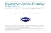 Determining Special Education Eligibility for Specific ... · determining whether a child has a speciﬁc learning disability as deﬁned in Sec. 300.8(c)(10). The evaluation of a