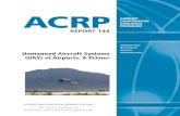 ACRP Report 144 – Unmanned Aircraft Systems (UAS) at Airports: … · 2016. 5. 9. · Christopher W. Jenks Transportation Research Board TRANSPORTATION RESEARCH BOARD 2015 EXECUTIVE
