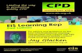 Leading the way in promoting quality CPD  · CPD Learning Reps Leading the way in promoting quality CPD EIS Learning Rep East Lothian Jay Glacken jglacken@eis-learnrep.org.uk Printed