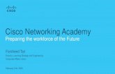 Cisco Networking Academy - WebDream · Cisco Confidential Networking Academy Talent Bridge Networking Academy Talent Bridge connects Cisco and partner employers with world-class NetAcad