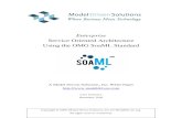 Service Oriented Architecture Using the OMG SoaML Standard - Model Drivenmodeldriven.com/EnterpriseSoaML.pdf · 2018. 6. 26. · Agility, collaboration and efficiency are the cornerstones