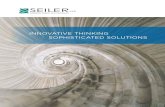 InnovatIve thInkIng SophIStIcated SolutIonS · We deliver the sophisticated solutions, innovative thinking, global capabilities and highly personalized service our clients require