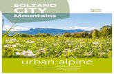 BOLZANO CITY€¦ · The New Bolzano, a city in transition A Declaration of Love to Autumn JOURNAL 2018 BOLZANO CITY Mountains < The Monzoccolo Mountain is ideal for a riding tour