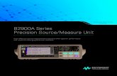 B2900A Series Precision Source/Measure Unit · 4/3/2020  · Find us at Page 2 Configure Your Keysight B2900A Series Precision Source/Measure Unit The Keysight B2900A Series Source/Measure