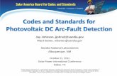 Codes and Standards for Photovoltaic DC Arc-Fault Detection · requires PV arc-fault protection. Arc-faults in PV systems cause fires. PV Arc-Fault Detection Codes 1. Arcing can occur