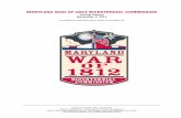 MARYLAND WAR OF 1812 BICENTENNIAL COMMISSION...and private funds have supported War of 1812 related projects statewide. Projects range from a $14.4 million capital project for the