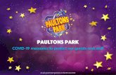 Paultons Park...2020/06/09  · PAULTONS PARK COVID-19 measures to protect our guests and staff As per government guidance on the 8th June 2020 The responsibility that we have for