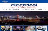 2019 Media Information - Electrical Wholesaler · Electrical Wholesaler – Readership Breakdown Electrical Wholesalerhas an ABC audited monthly circulation of 3,282 (1st January