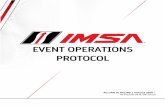 EVENT OPERATIONS PROTOCOL - IMSA · This Event Operations Protocol is intended as a communications document to provide the industry guidance on changes in operations and protocols
