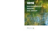 2016 SUSTAINABILITY REPORT SOL GROUP Biotechnologies Renewable Energy SOL GROUP â€“ THE SOL GROUP 5