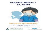 SCARY! MASKS AREN'T - Child Care Resources...SCARY! i'o h PoC= *Ti P*="